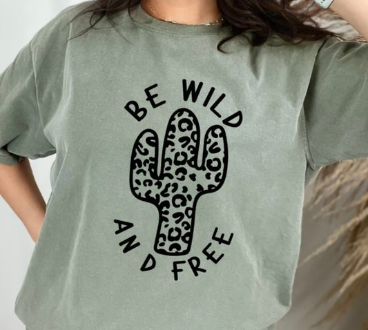 BE WILD AND FREE SCREEN PRINT