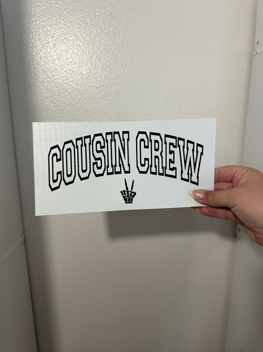 COUSIN CREW SCREEN PRINT TRANSFER - SINGLE COLOR