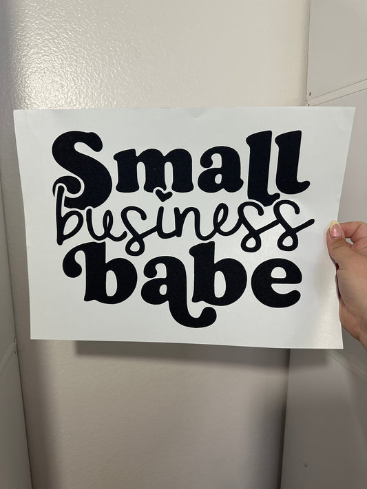 SMALL BUSINESS BABE SCREEN PRINT